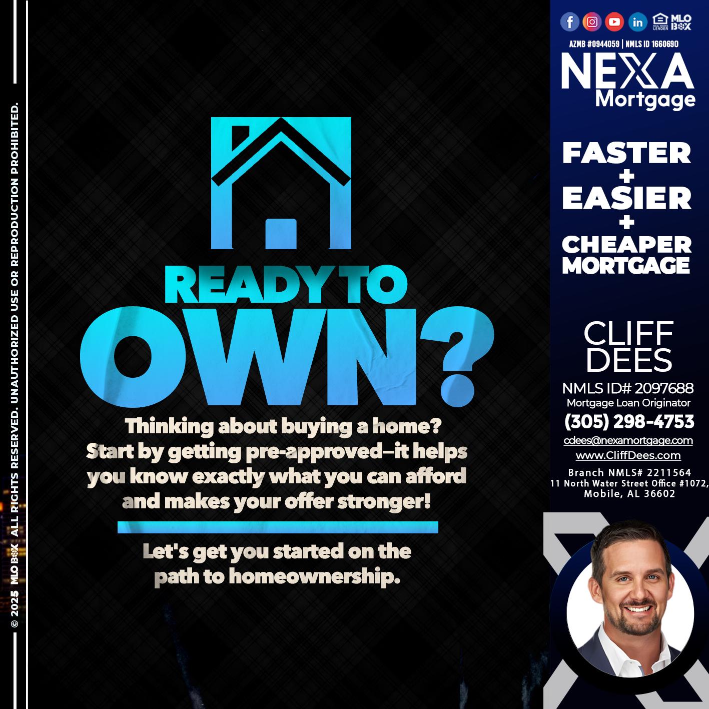 READY TO OWN - Cliff Dees -Mortgage Loan Originator