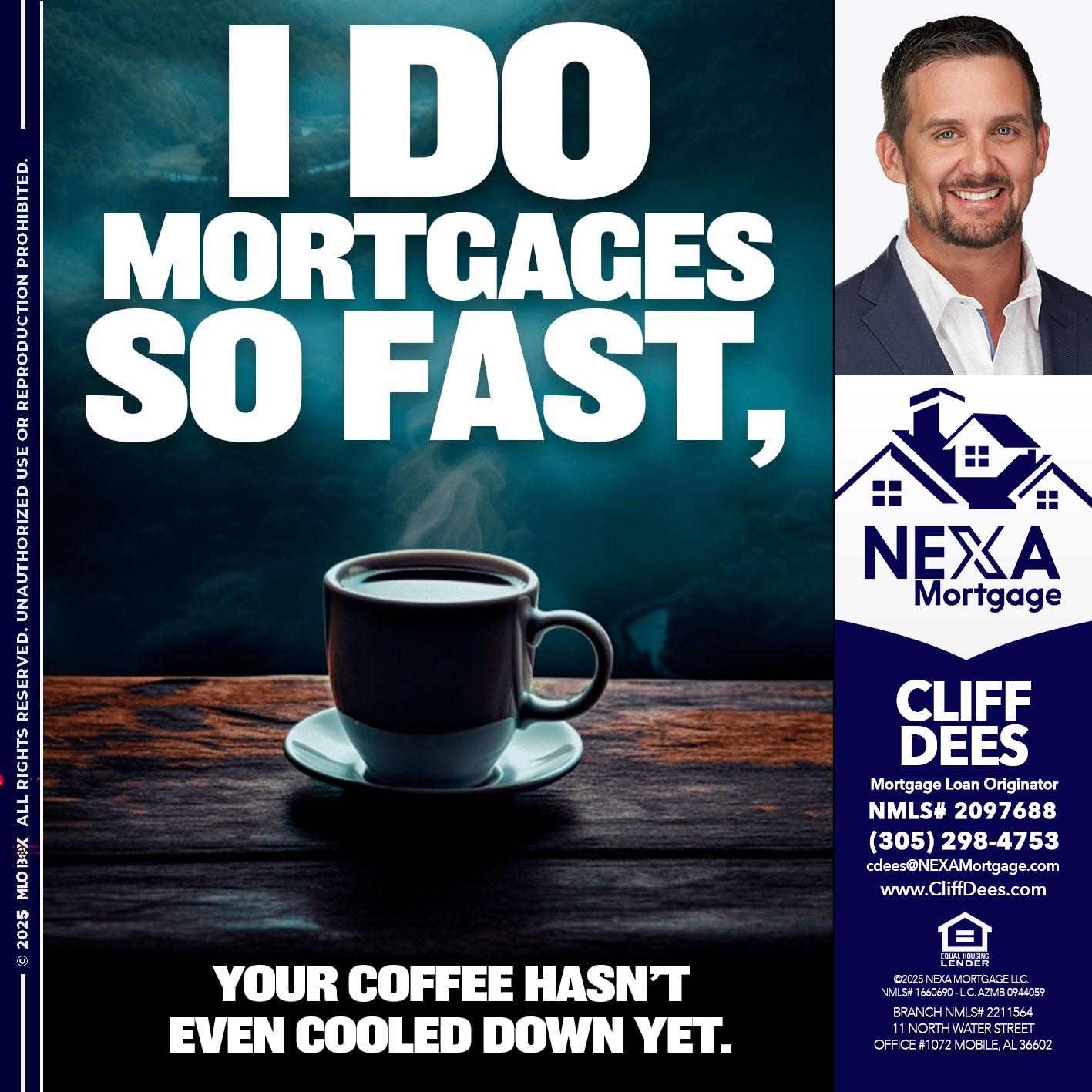 i do mortgages - Cliff Dees -Mortgage Loan Originator