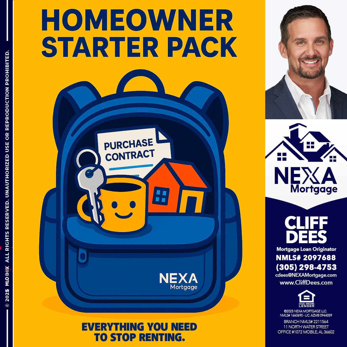 NEED A HOMEOWNER PACK.. - Cliff Dees -Mortgage Loan Originator