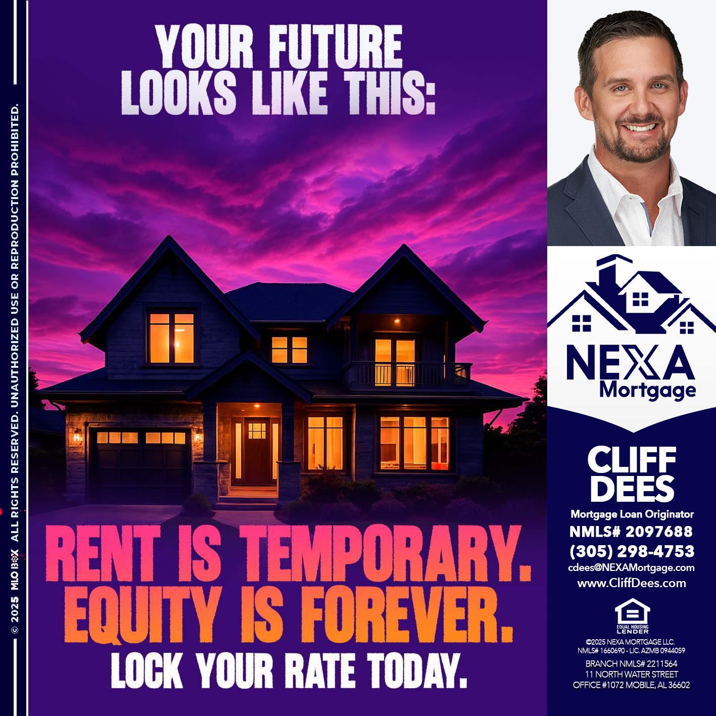 YOUR FUTURE - Cliff Dees -Mortgage Loan Originator