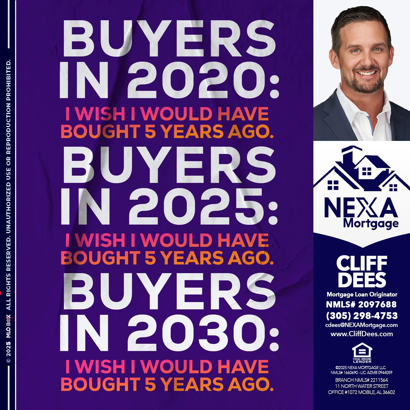 BUYERS IN 2020 - Cliff Dees -Mortgage Loan Originator