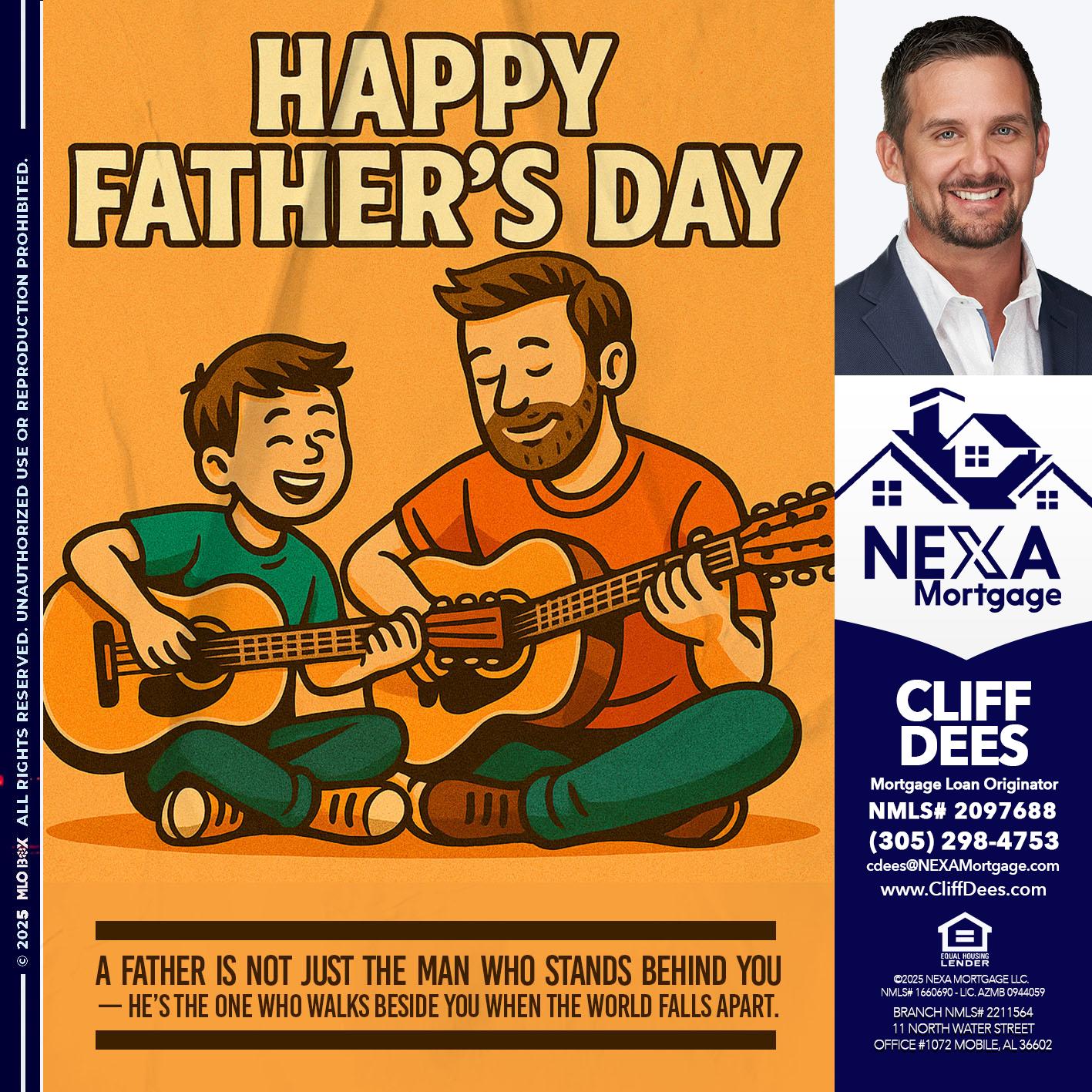 HAPPY FATHERS DAY - Cliff Dees -Mortgage Loan Originator