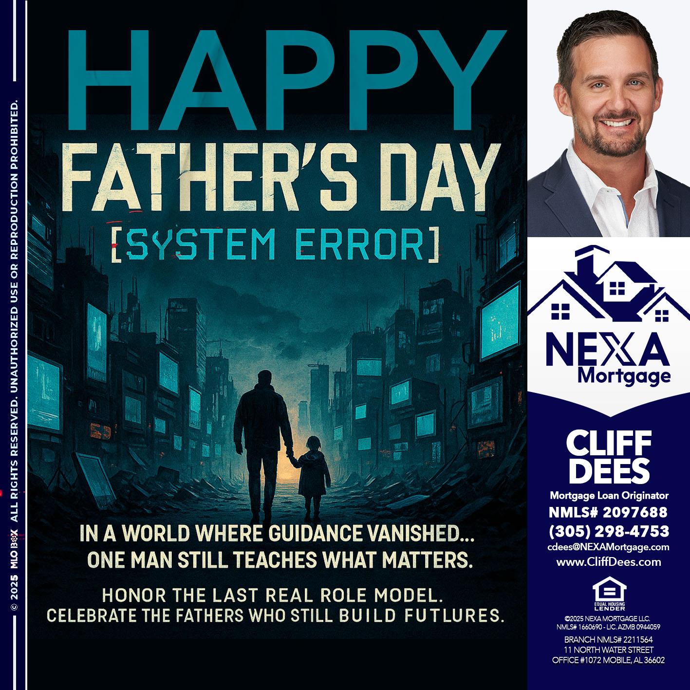 HAPPY FATHERS DAY - Cliff Dees -Mortgage Loan Originator