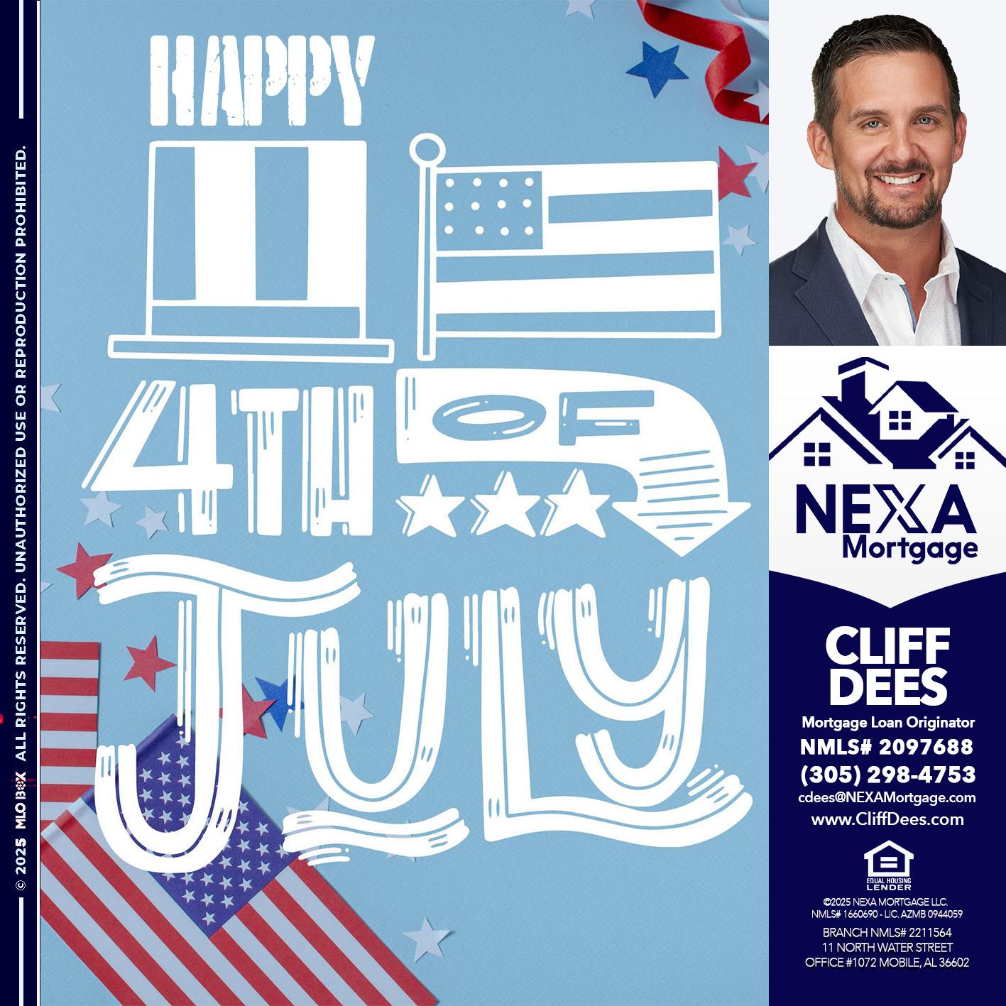 happy 4th of july - Cliff Dees -Mortgage Loan Originator
