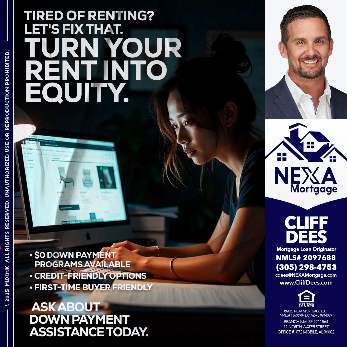 tired of renting? - Cliff Dees -Mortgage Loan Originator