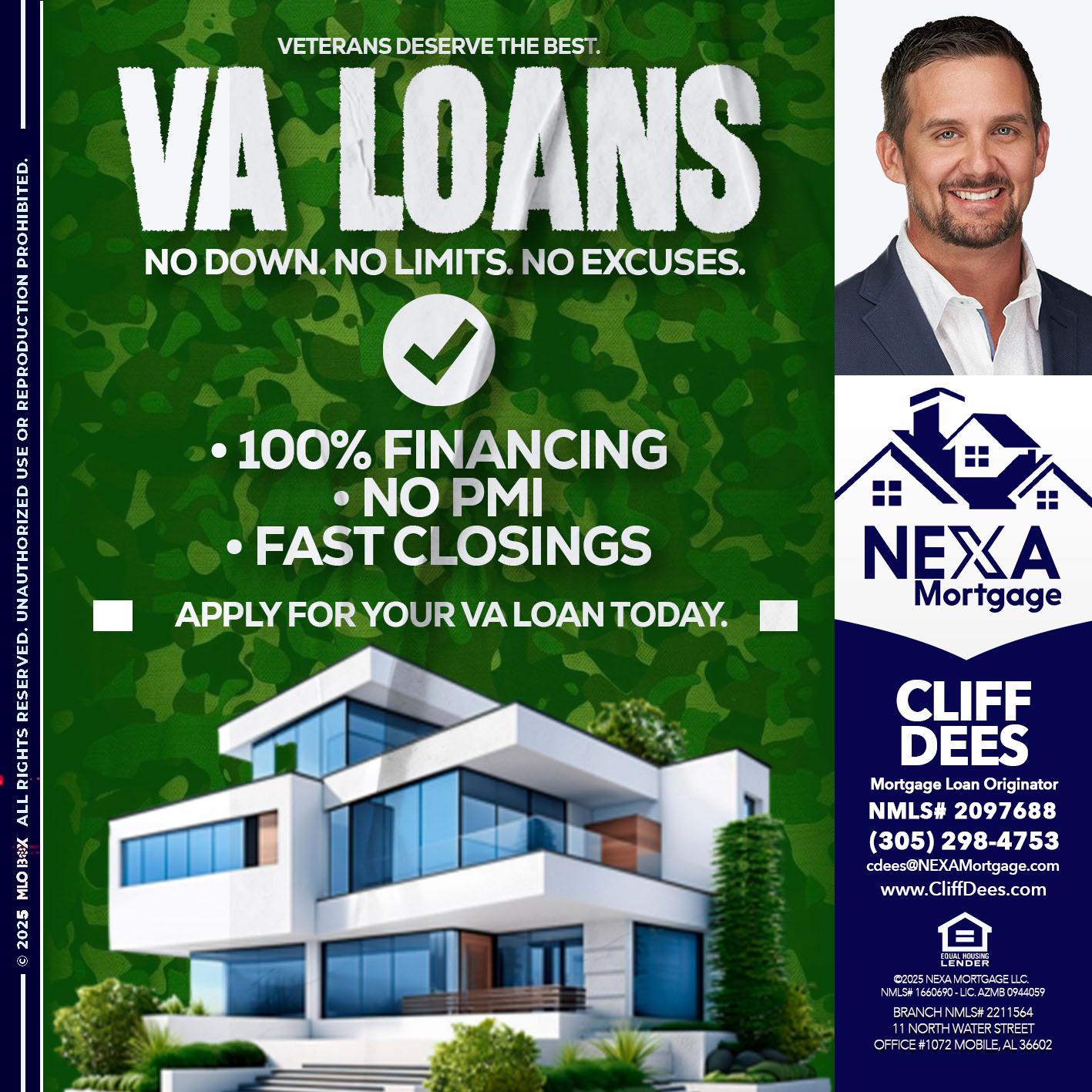 VA LOANS - Cliff Dees -Mortgage Loan Originator