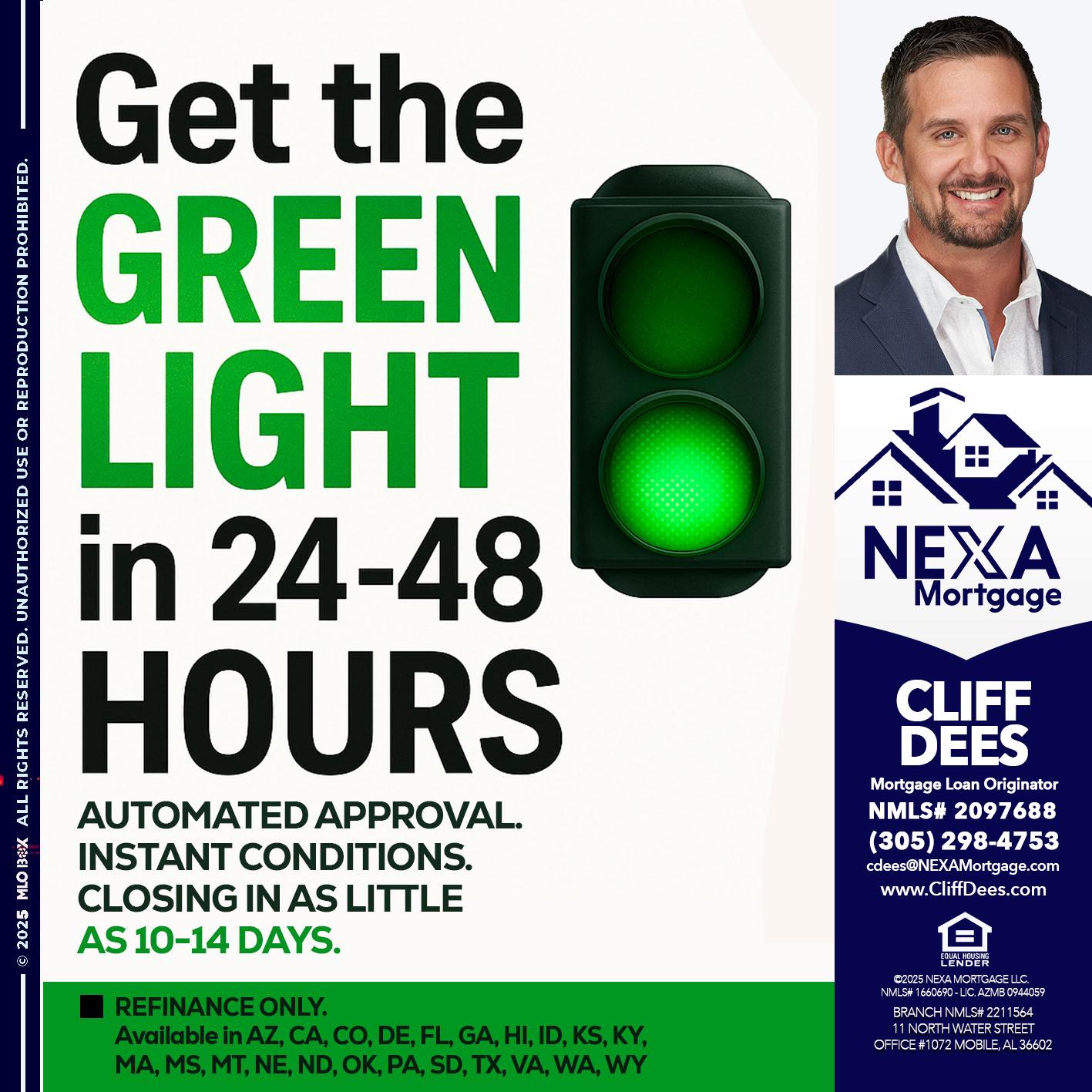 GET THE GREEN LIGHT - Cliff Dees -Mortgage Loan Originator