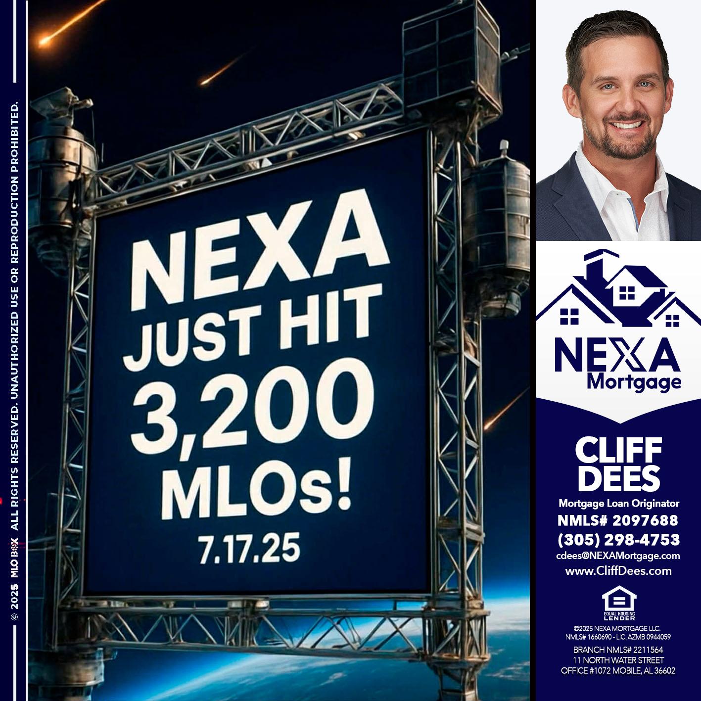 NEXA JUST HIT 3,200 - Cliff Dees -Mortgage Loan Originator