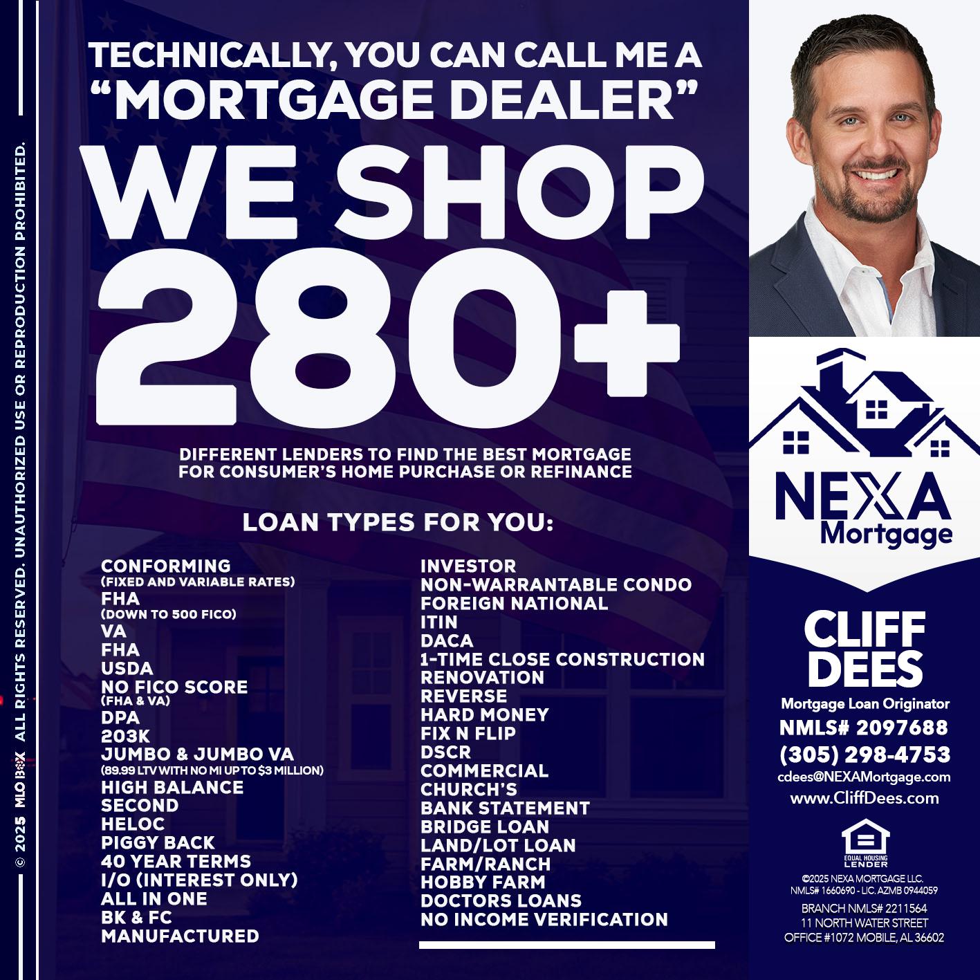 WE SHOP 280 + - Cliff Dees -Mortgage Loan Originator