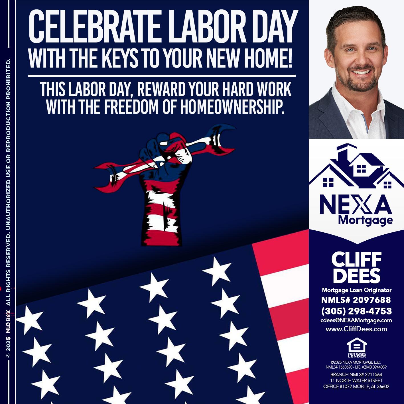 CELEBRATE LABOR DAY - Cliff Dees -Mortgage Loan Originator