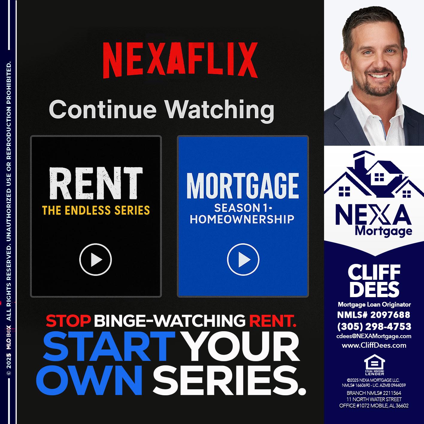 NEXAFLIX - Cliff Dees -Mortgage Loan Originator