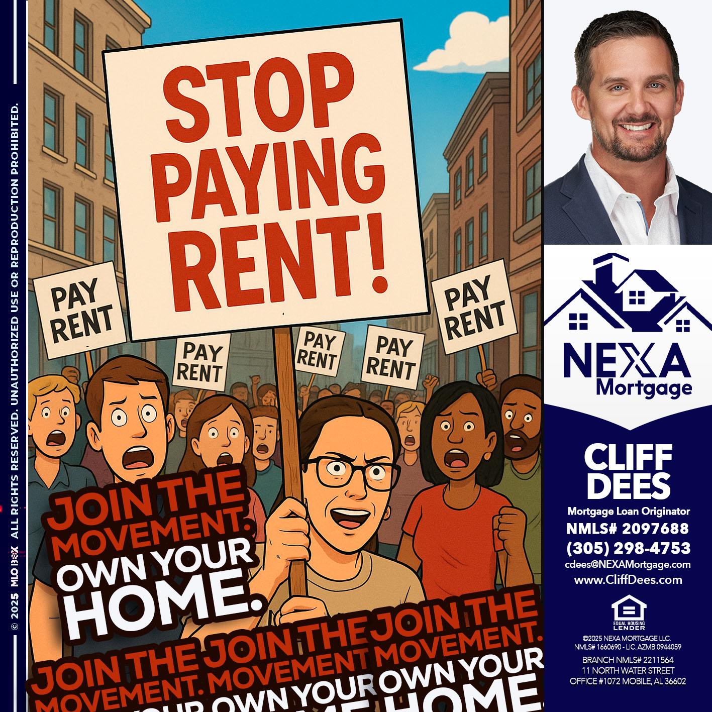 stop paying rent - Cliff Dees -Mortgage Loan Originator