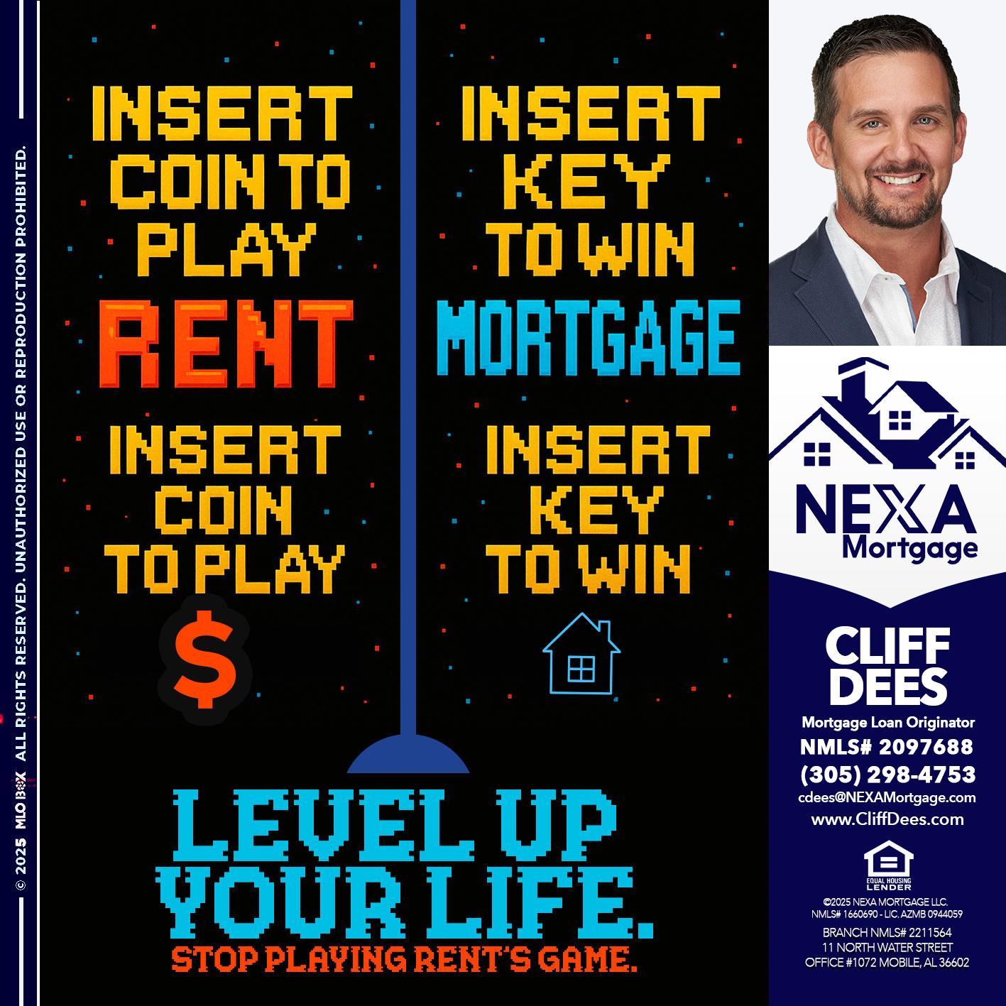 INSERT COIN - Cliff Dees -Mortgage Loan Originator