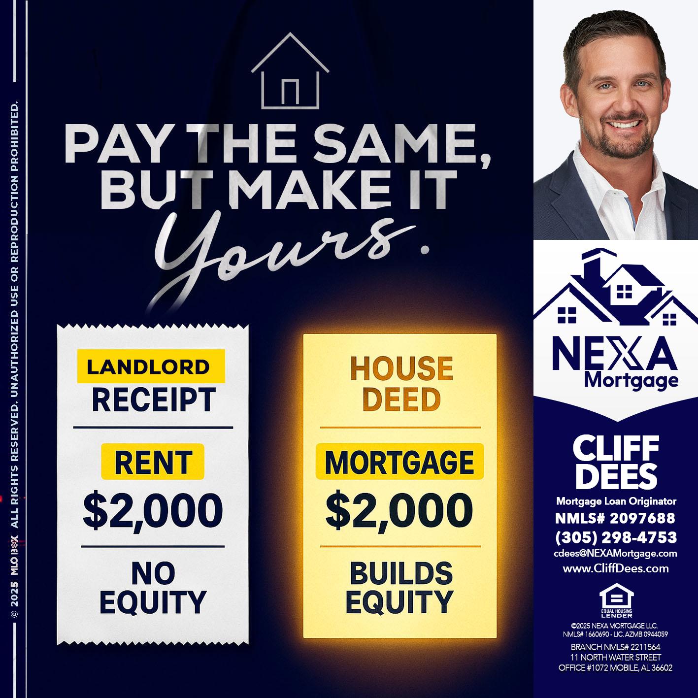 pay the same - Cliff Dees -Mortgage Loan Originator