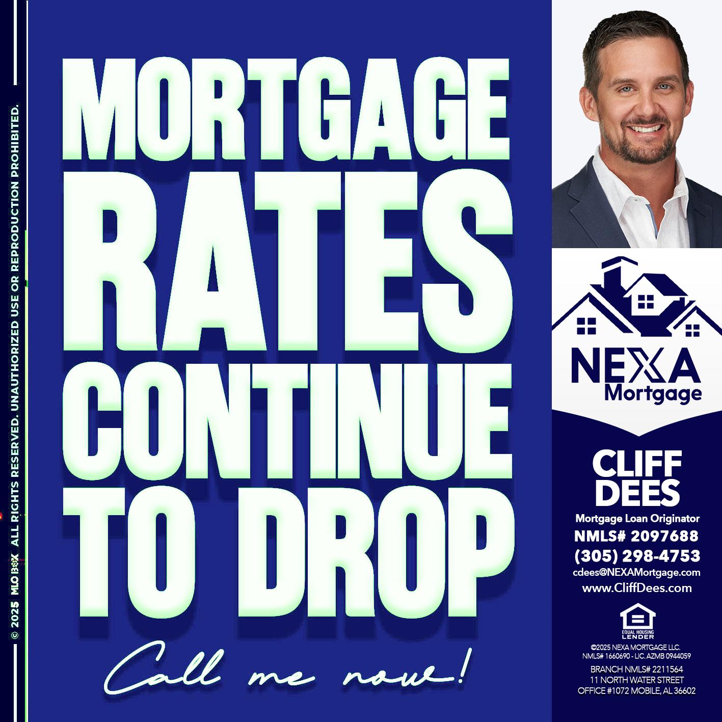 MORTGAGE RATES - Cliff Dees -Mortgage Loan Originator