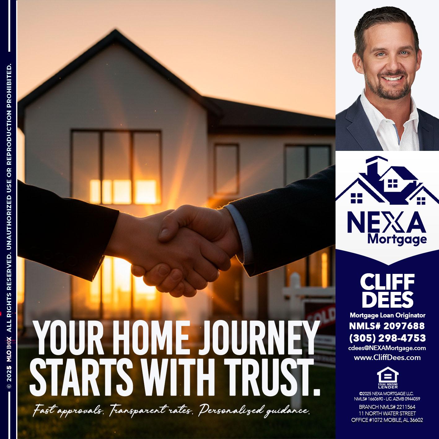 your home - Cliff Dees -Mortgage Loan Originator