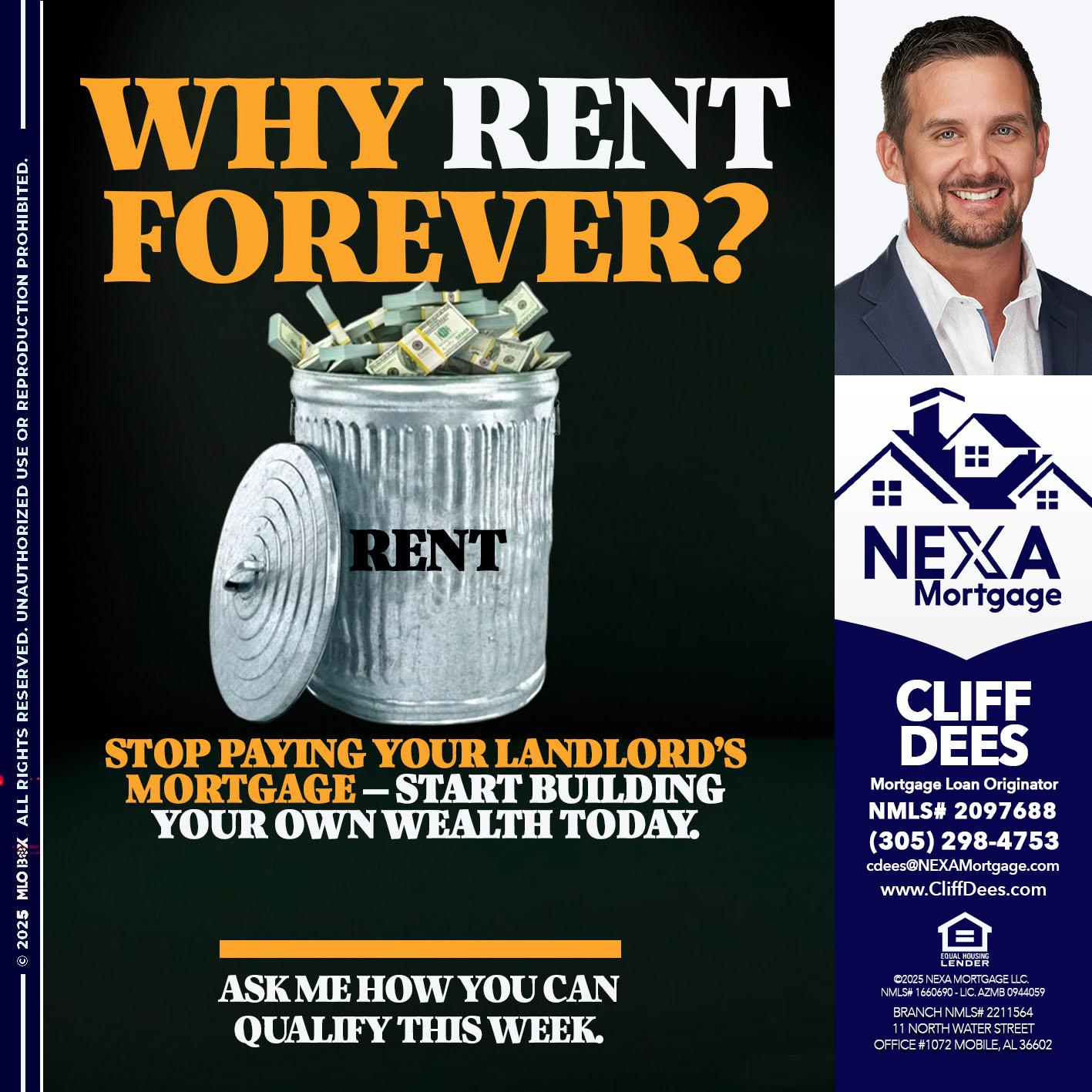why rent? - Cliff Dees -Mortgage Loan Originator