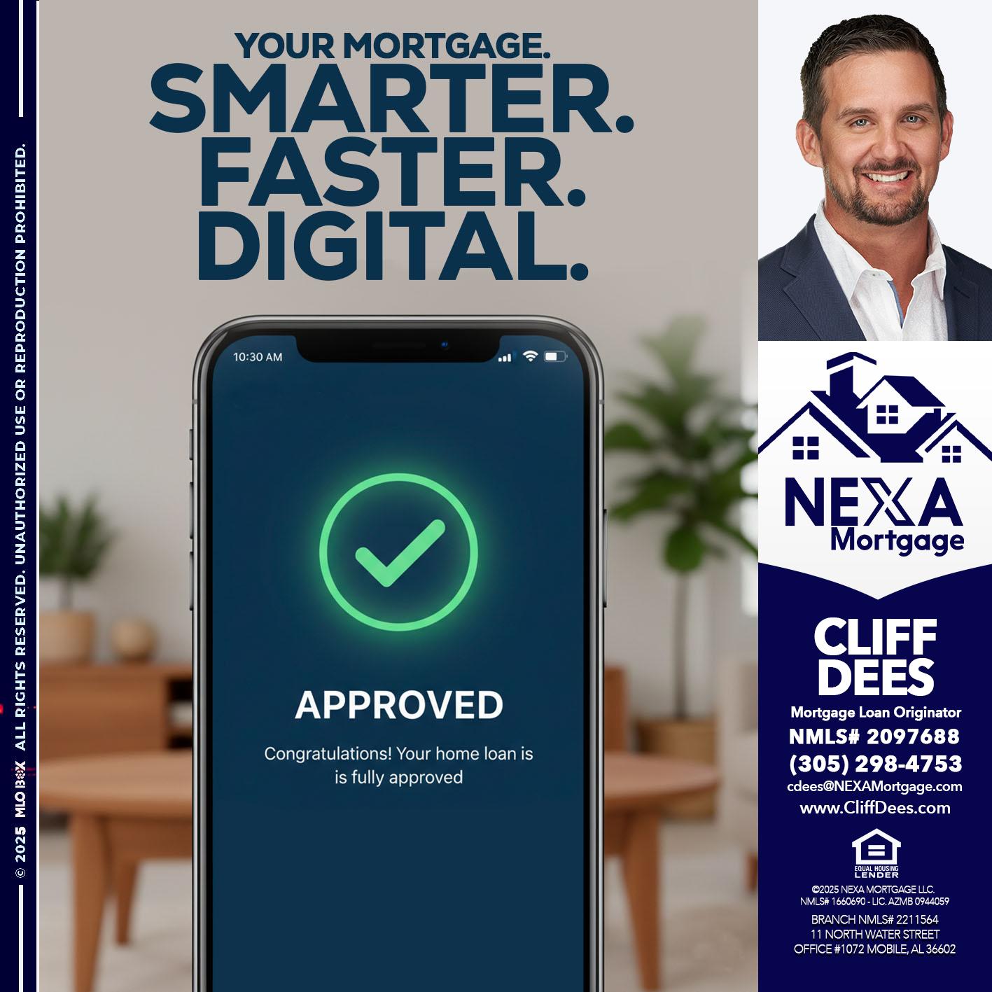 smarter faster digital - Cliff Dees -Mortgage Loan Originator