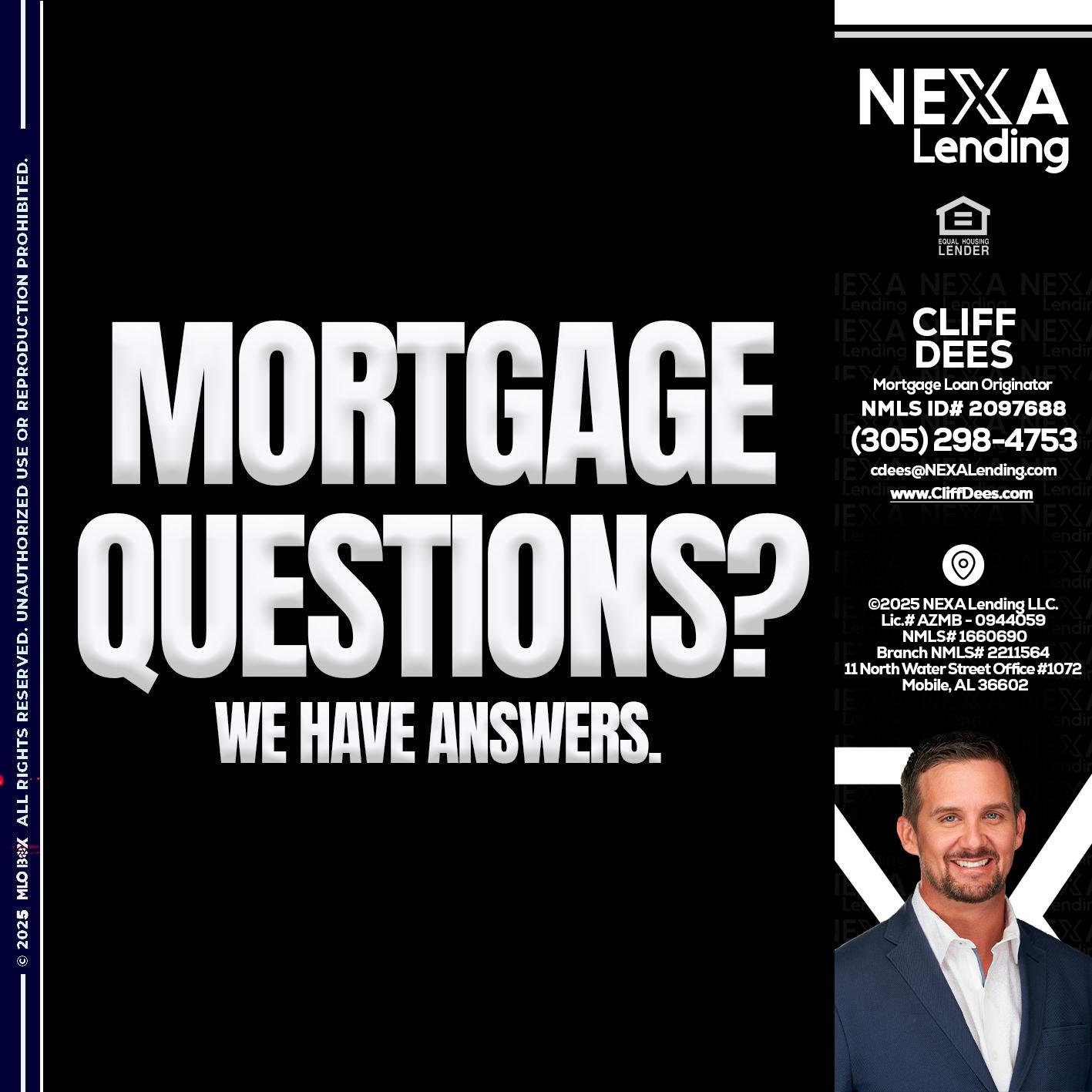 mortgage questions - Cliff Dees -Mortgage Loan Originator