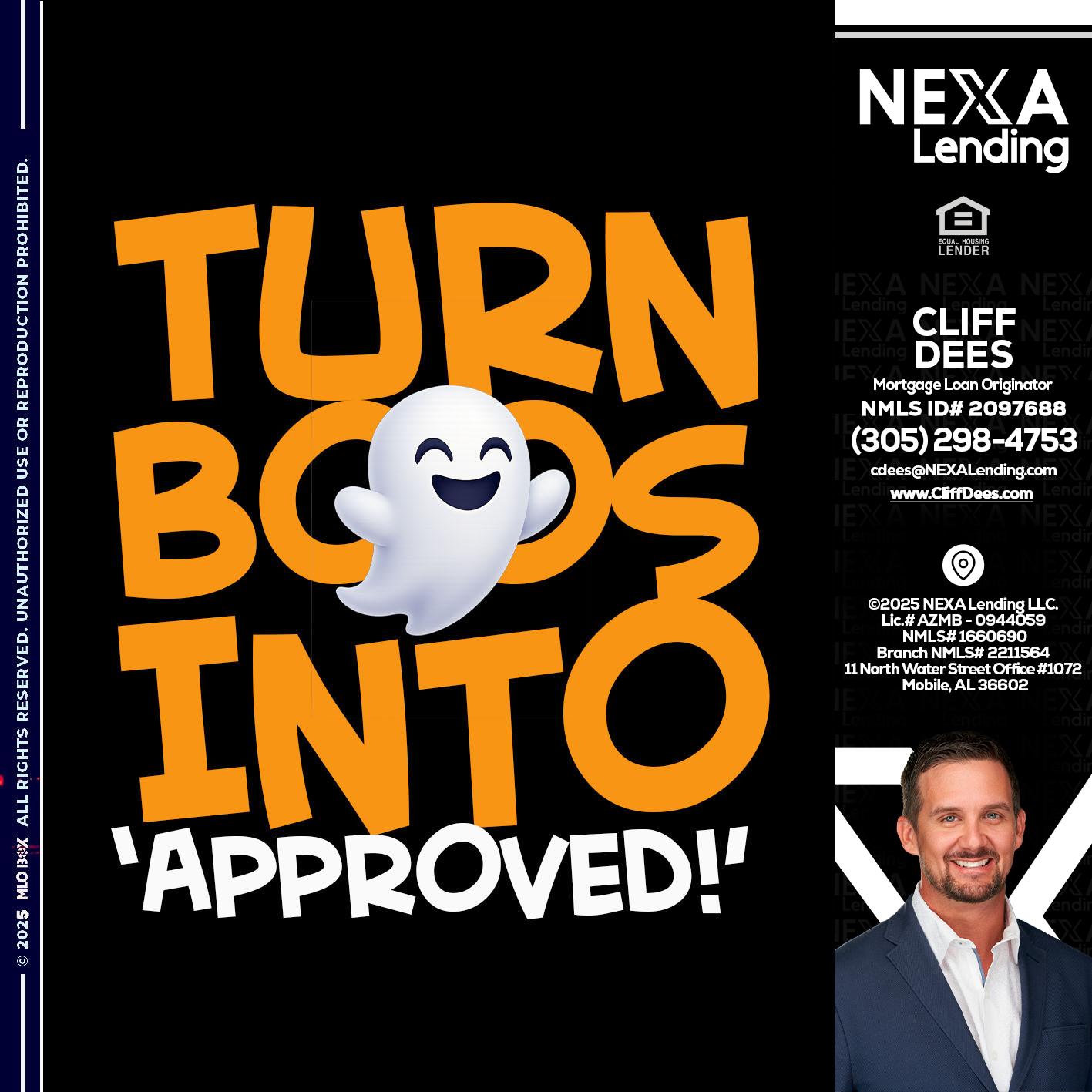 turn boos into - Cliff Dees -Mortgage Loan Originator