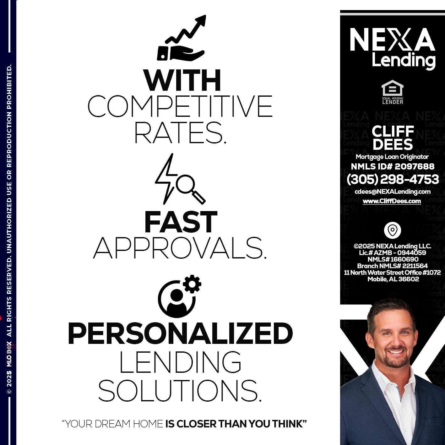 WITH COMPETITIVES RATES - Cliff Dees -Mortgage Loan Originator