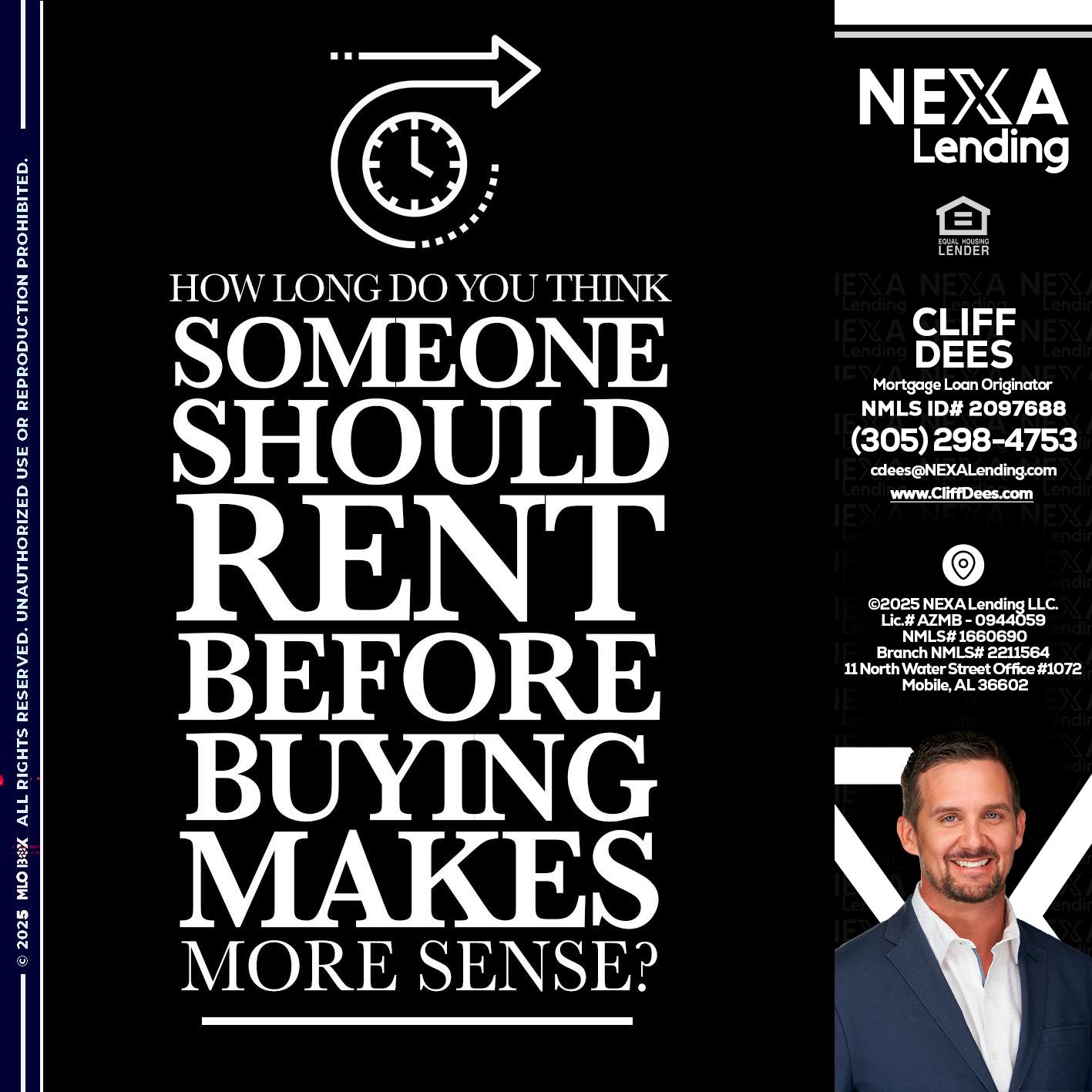 HOW LONG - Cliff Dees -Mortgage Loan Originator