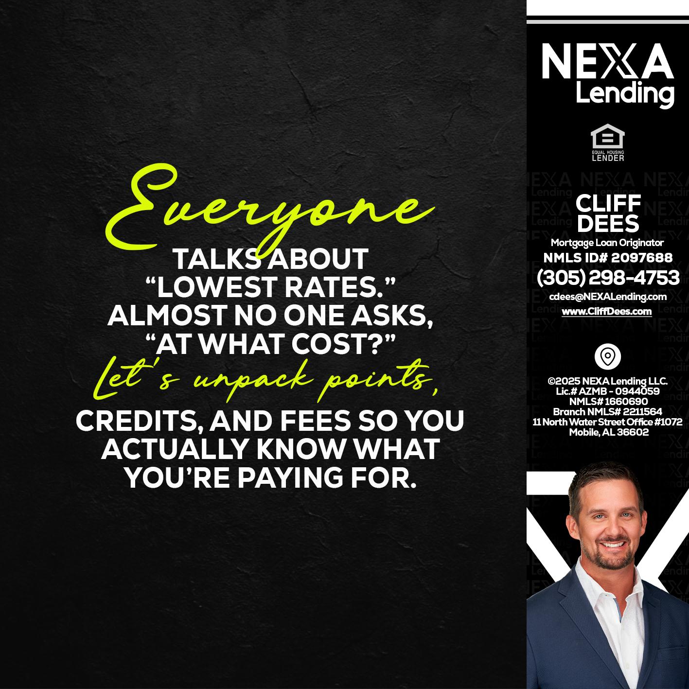 EVERYONE - Cliff Dees -Mortgage Loan Originator