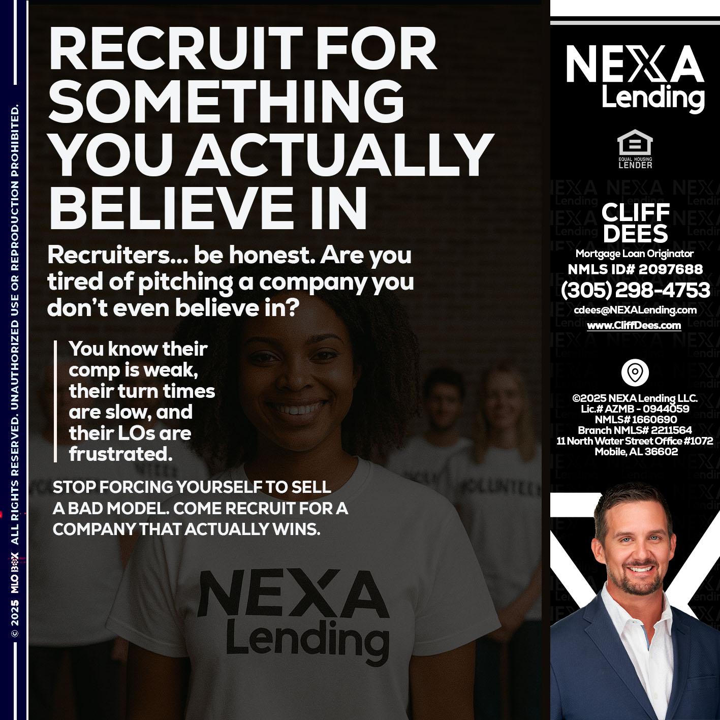 RECRUITING - Cliff Dees -Mortgage Loan Originator