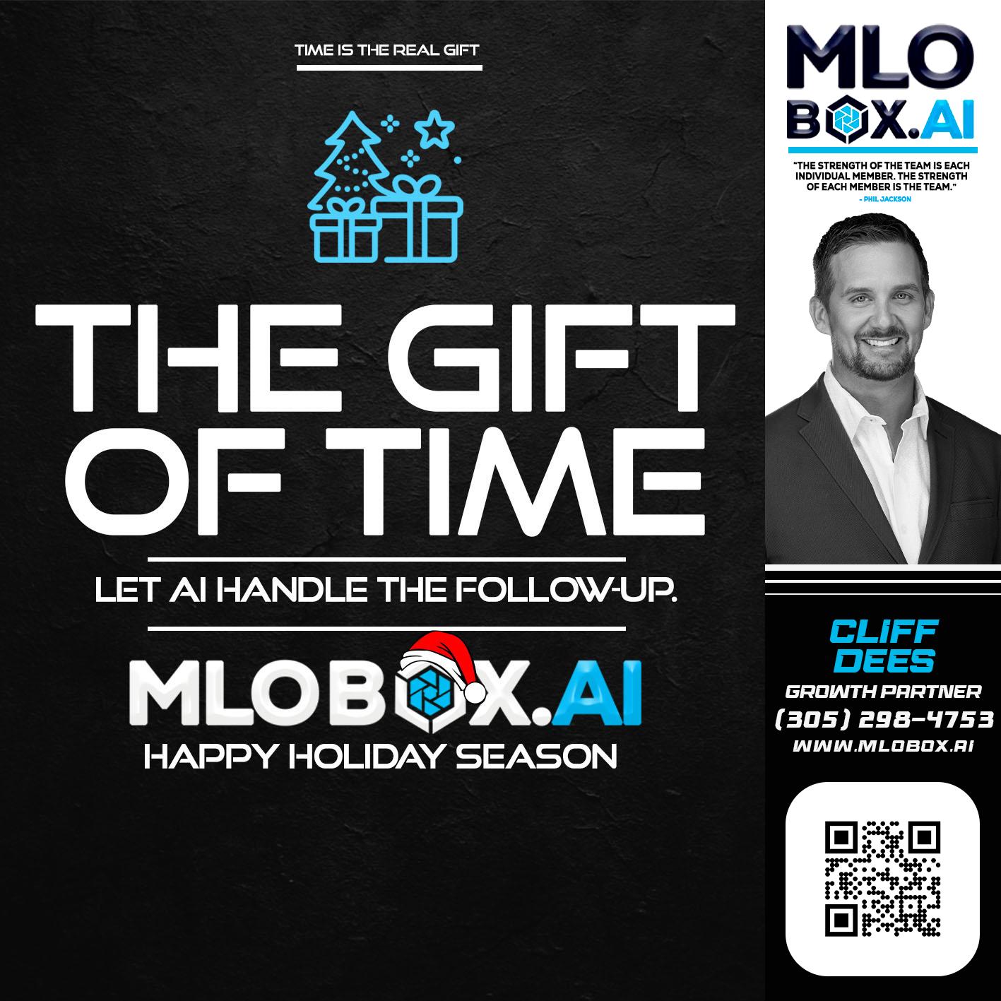 THE GIFT OF TIME - Cliff Dees -Mortgage Loan Originator