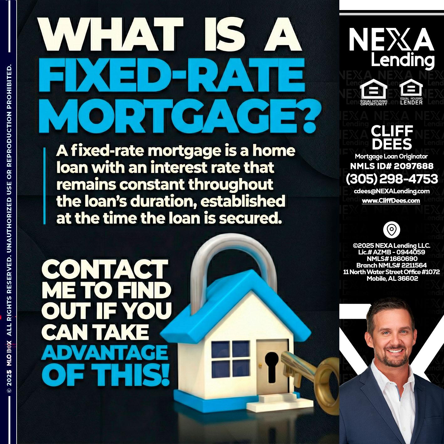 WHAT IS  A FIXED - Cliff Dees -Mortgage Loan Originator