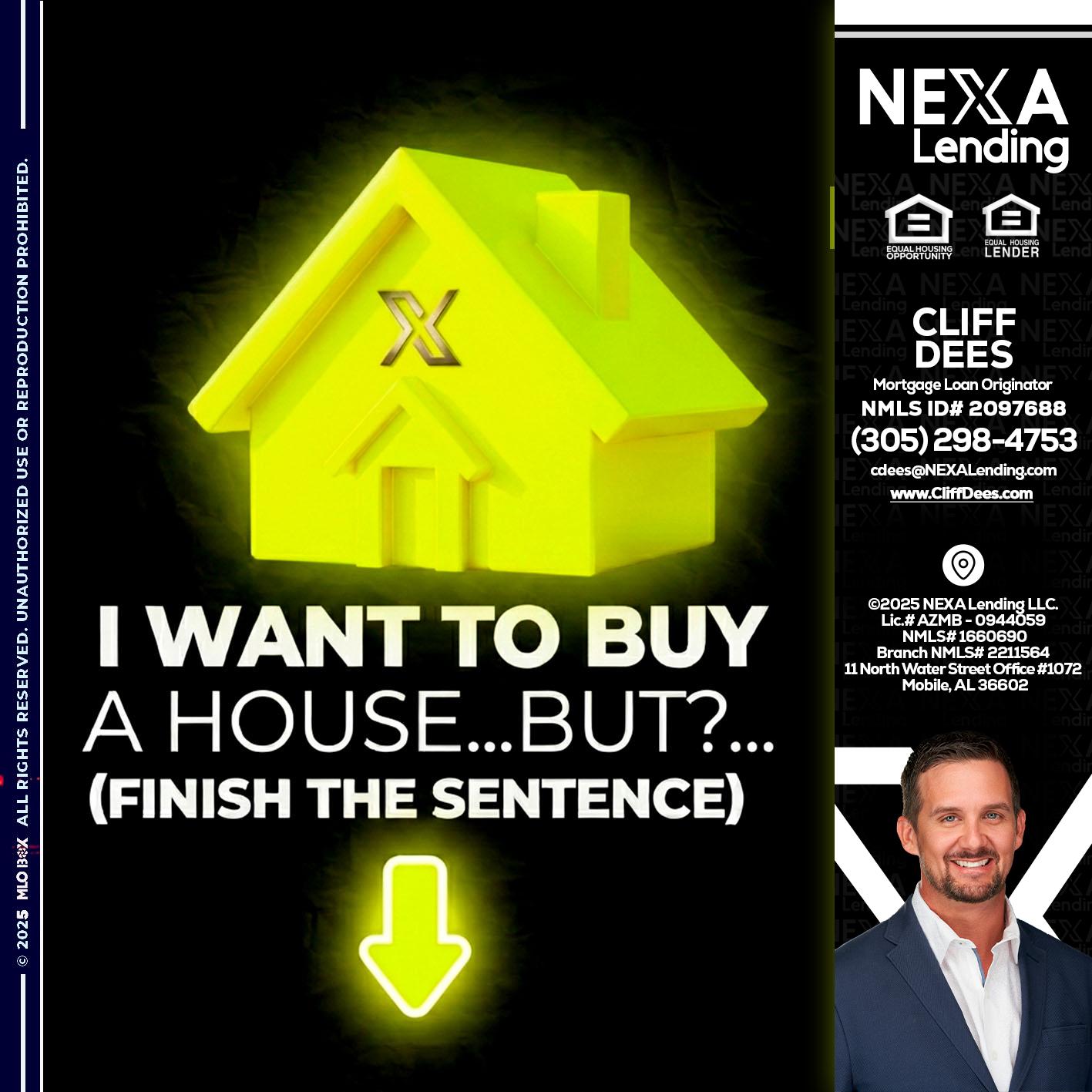 i want to buy - Cliff Dees -Mortgage Loan Originator