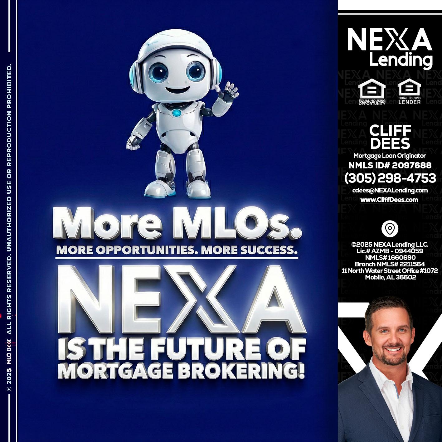 MORE MLOs - Cliff Dees -Mortgage Loan Originator