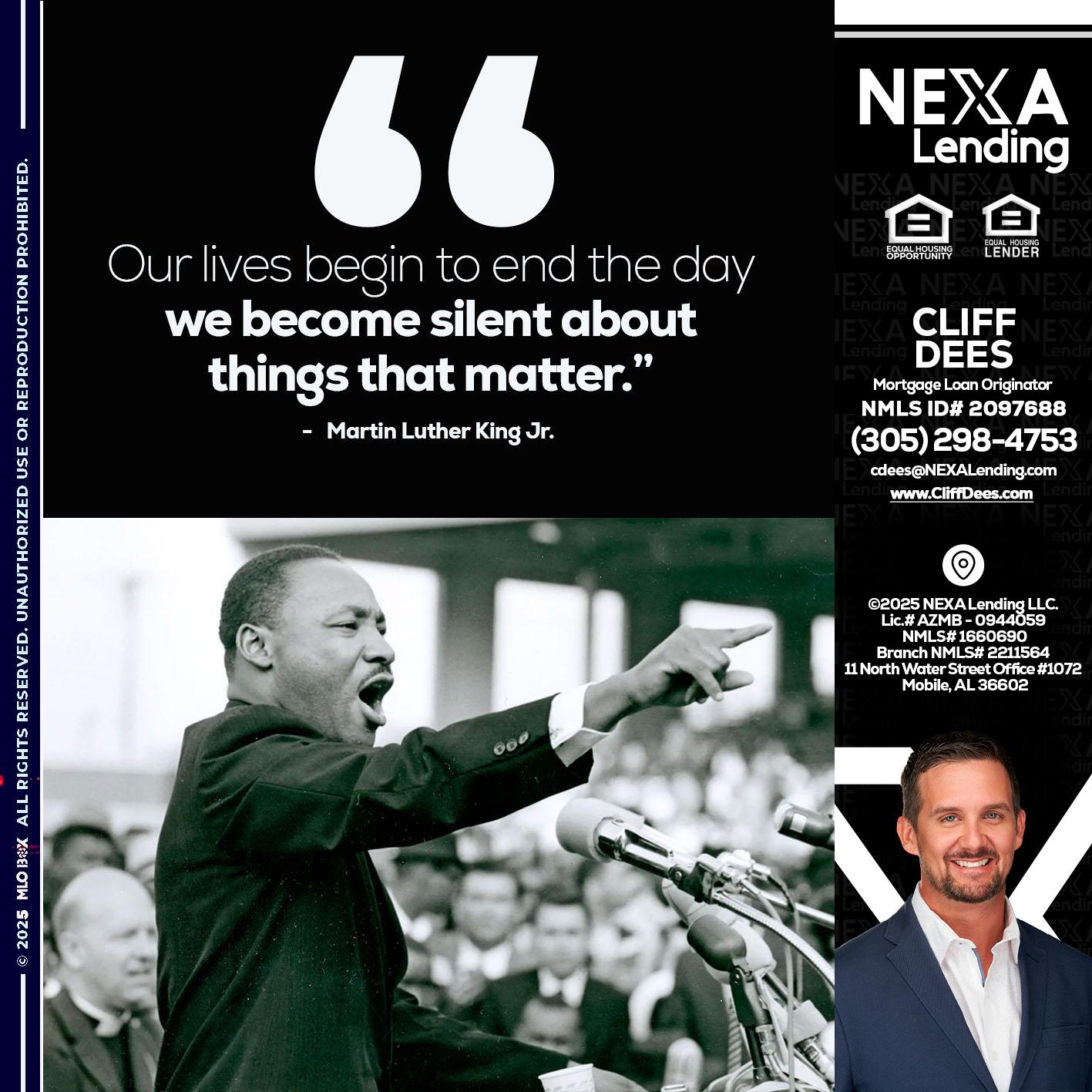our lives MLK DAY - Cliff Dees -Mortgage Loan Originator