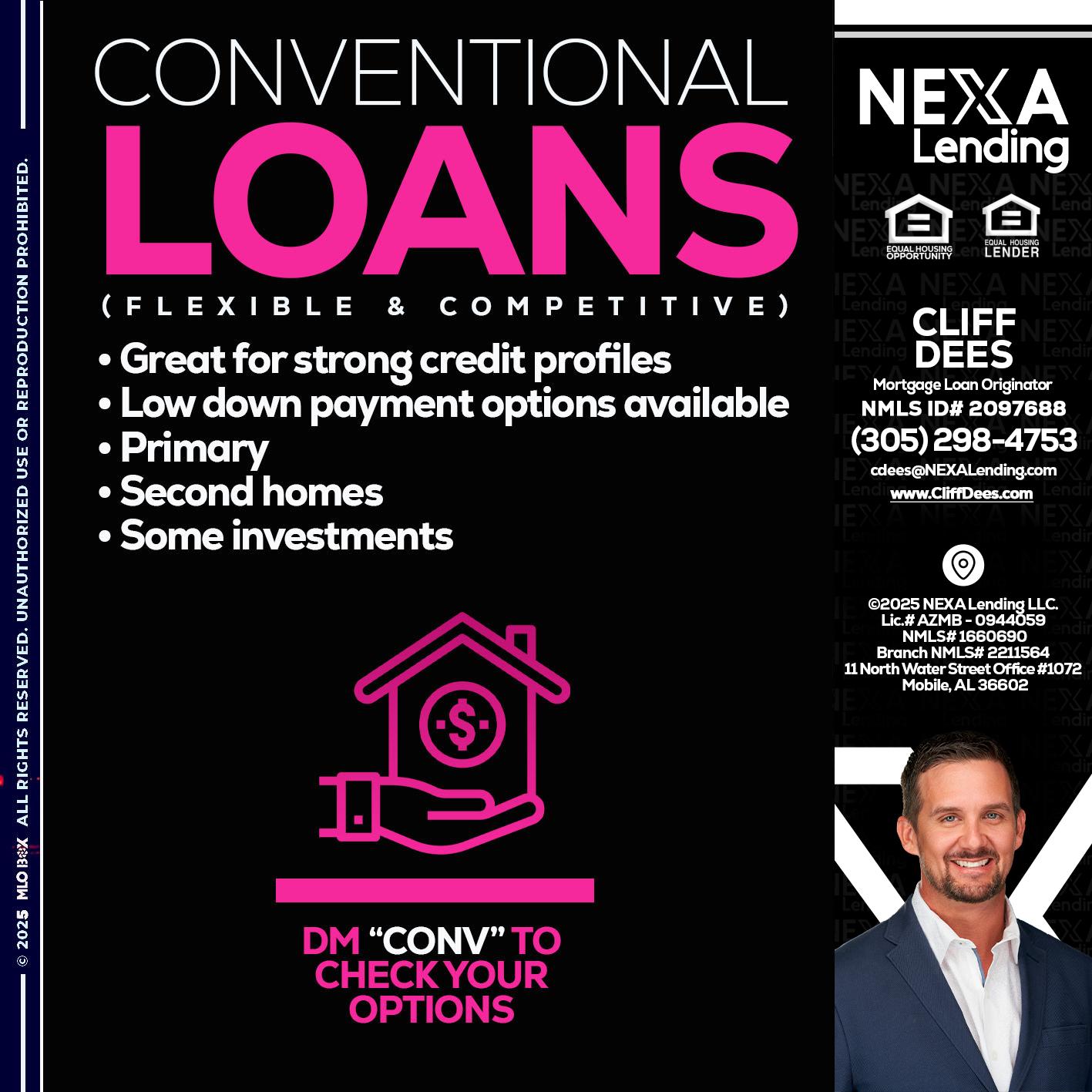 CONVENTIONAL LOANS - Cliff Dees -Mortgage Loan Originator