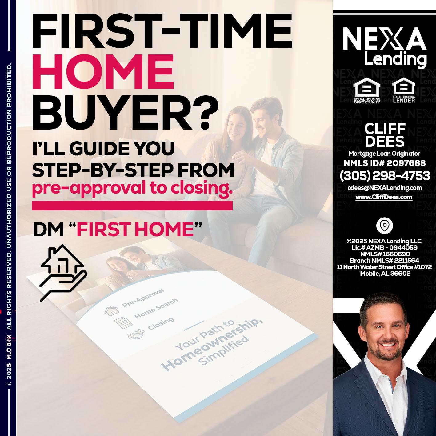 first time home buyer - Cliff Dees -Mortgage Loan Originator