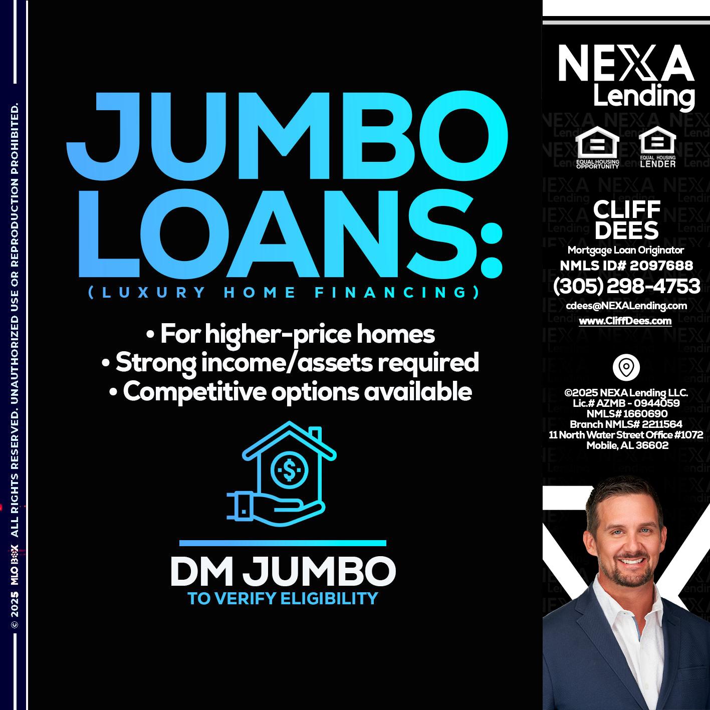 JUMBO LOANS - Cliff Dees -Mortgage Loan Originator