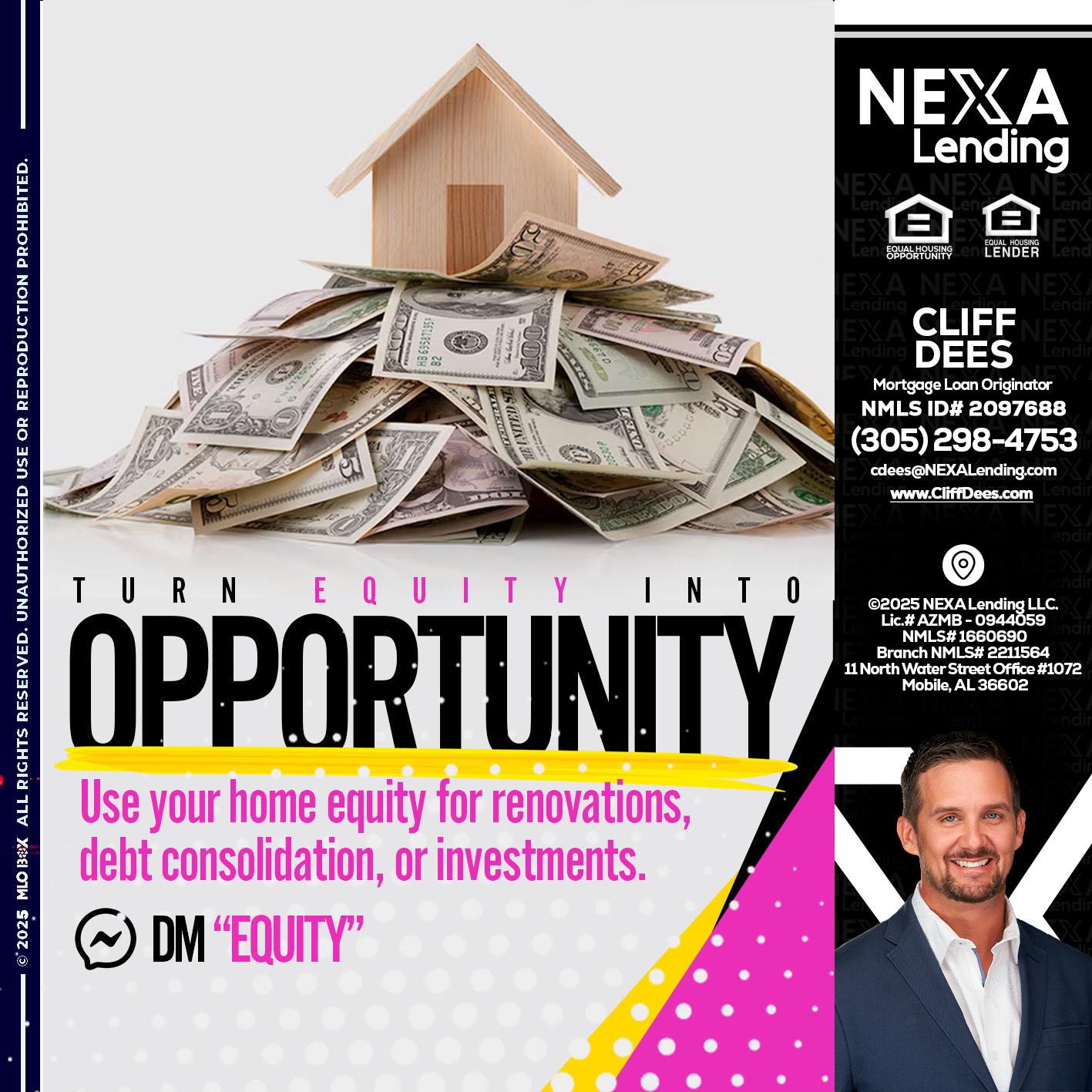 opportunity - Cliff Dees -Mortgage Loan Originator