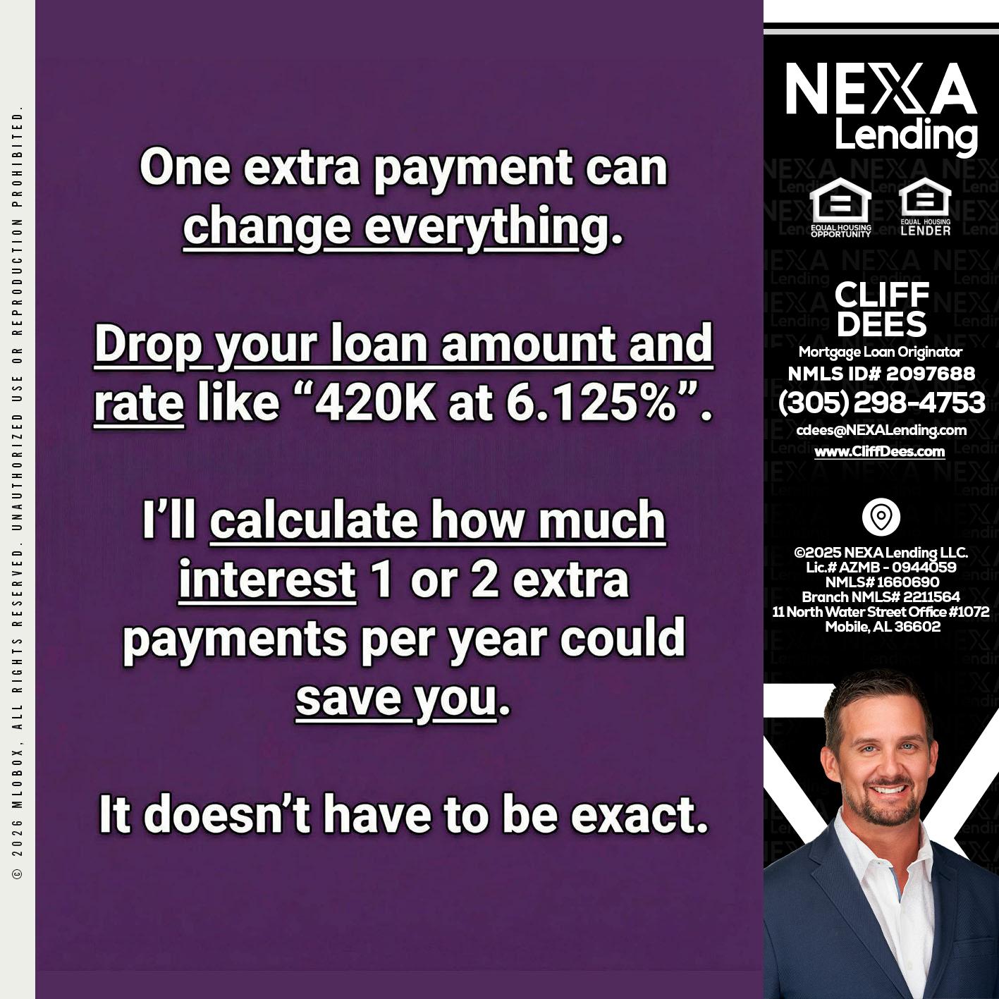 ONE EXTRA - Cliff Dees -Mortgage Loan Originator
