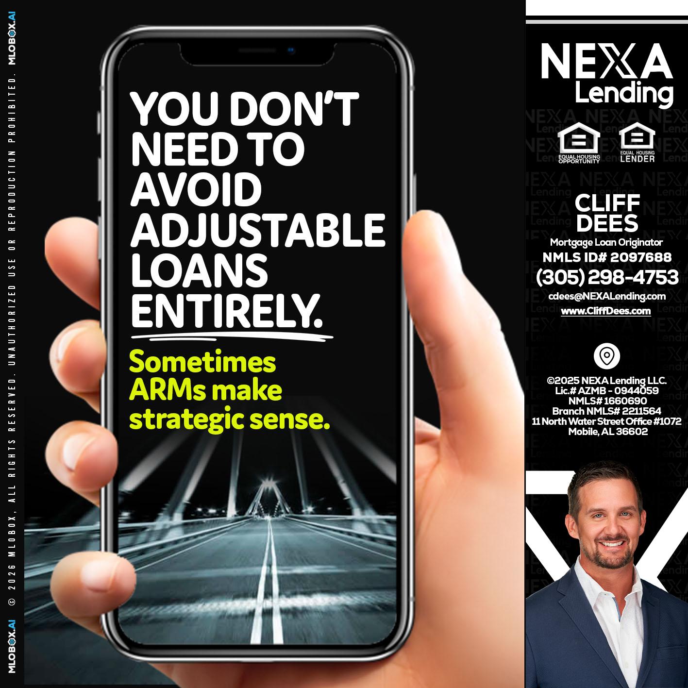 YOU DONT NEED - Cliff Dees -Mortgage Loan Originator