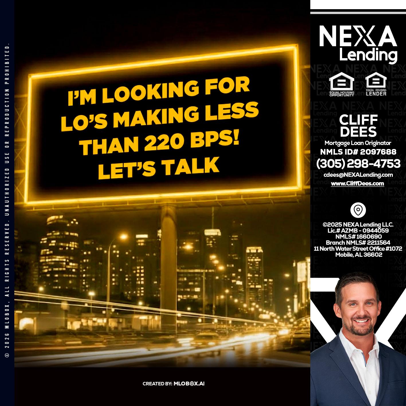 Looking for MLOs - Cliff Dees -Mortgage Loan Originator