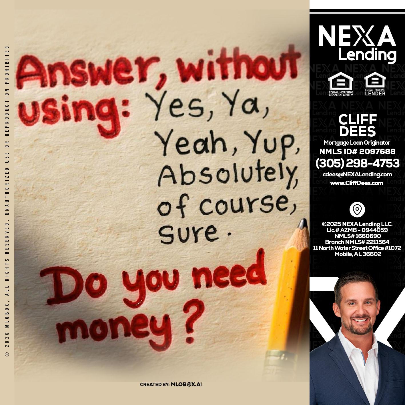 answer without - Cliff Dees -Mortgage Loan Originator