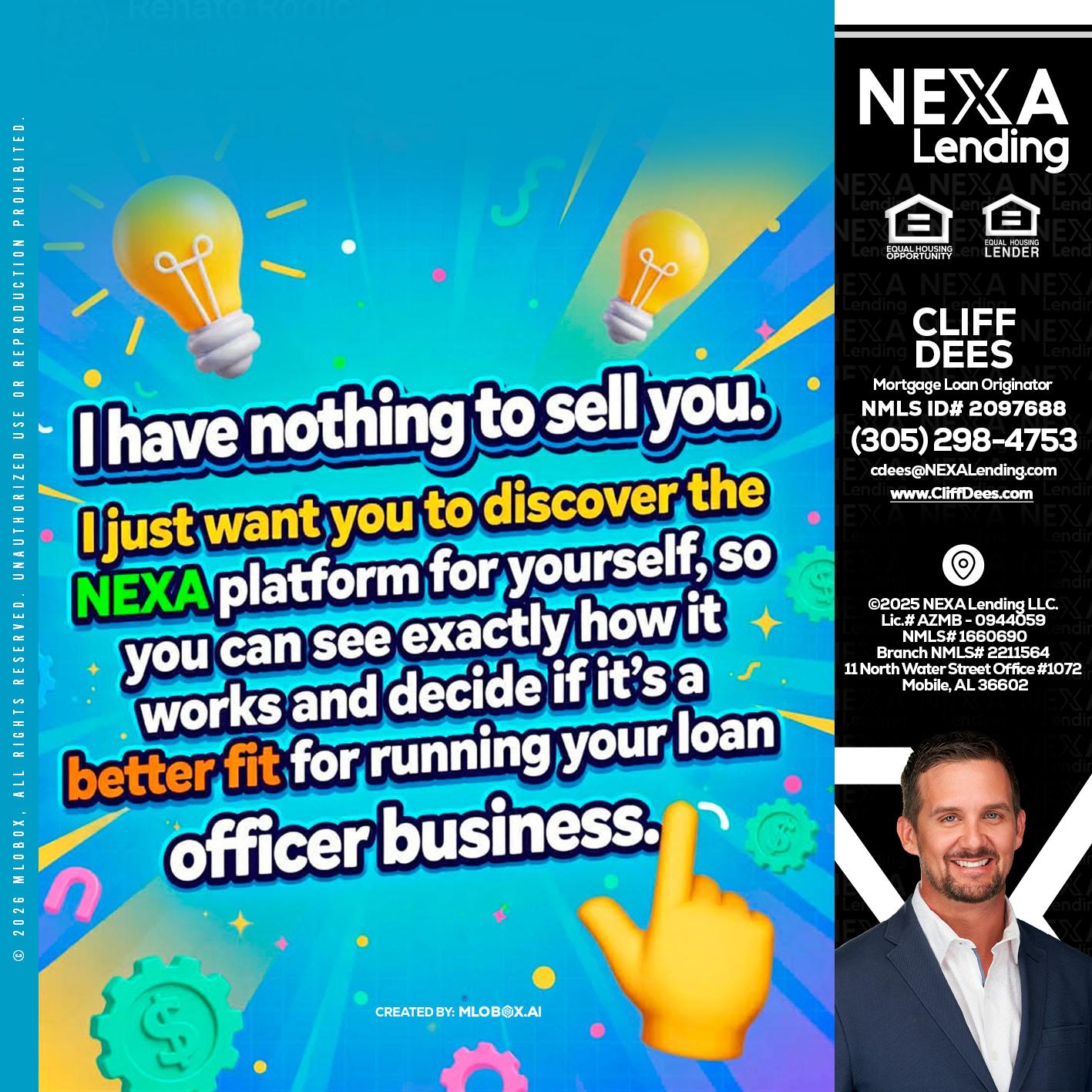 I HAVE NOTHING - Cliff Dees -Mortgage Loan Originator