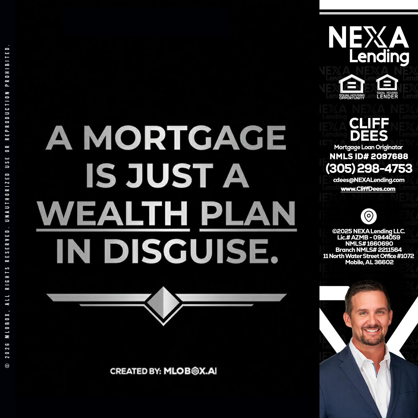 a mortgage is just - Cliff Dees -Mortgage Loan Originator