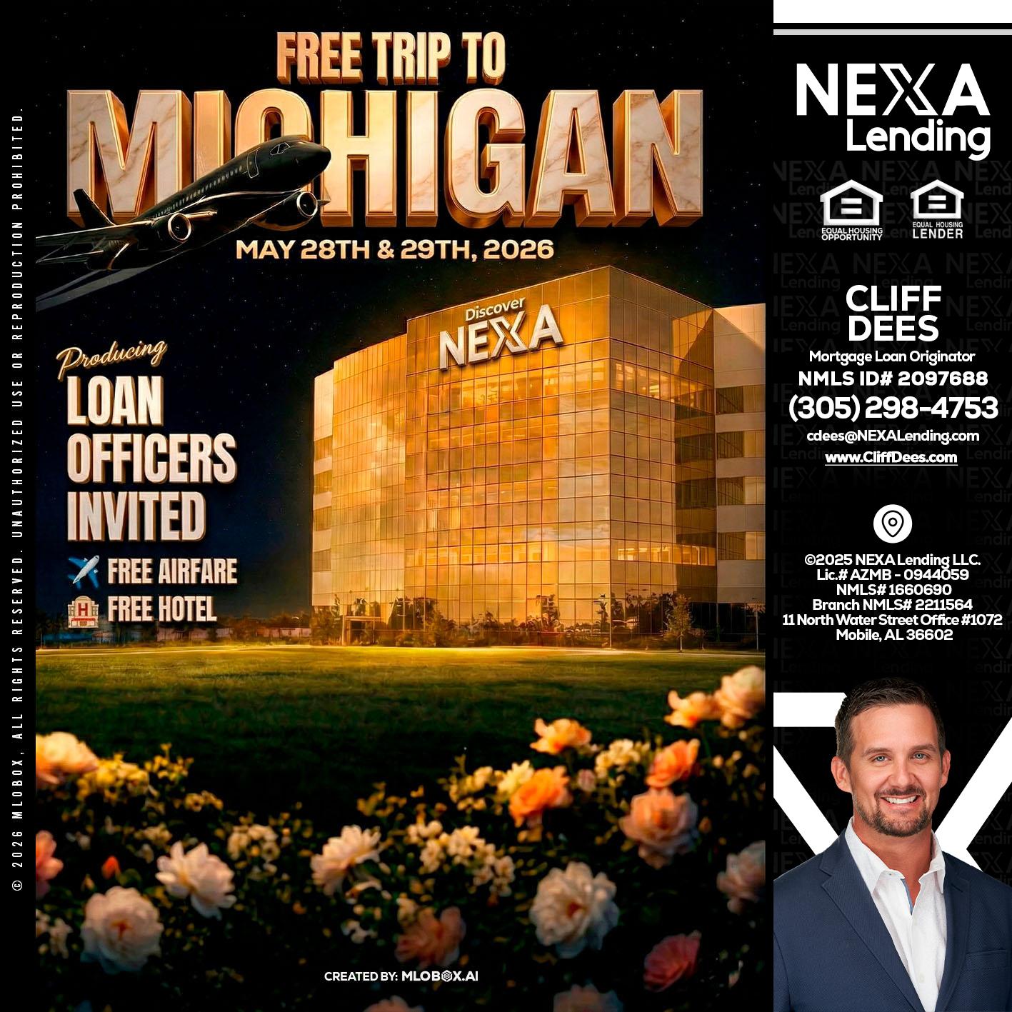 FREE TRIP TO MICHIGAN - Cliff Dees -Mortgage Loan Originator