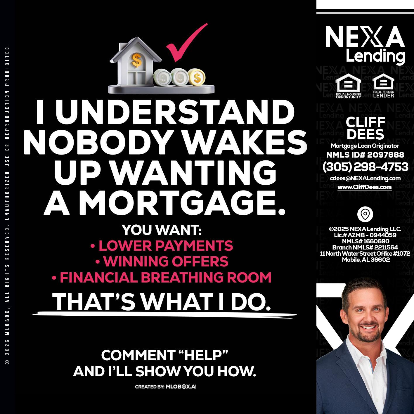I UNDERSTAND - Cliff Dees -Mortgage Loan Originator