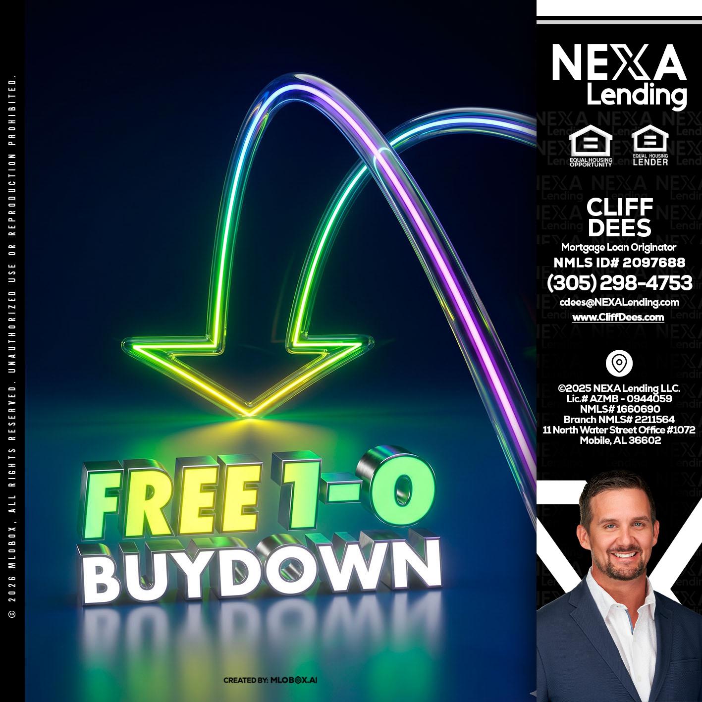 FREE 1-0 BUYDOWN - Cliff Dees -Mortgage Loan Originator