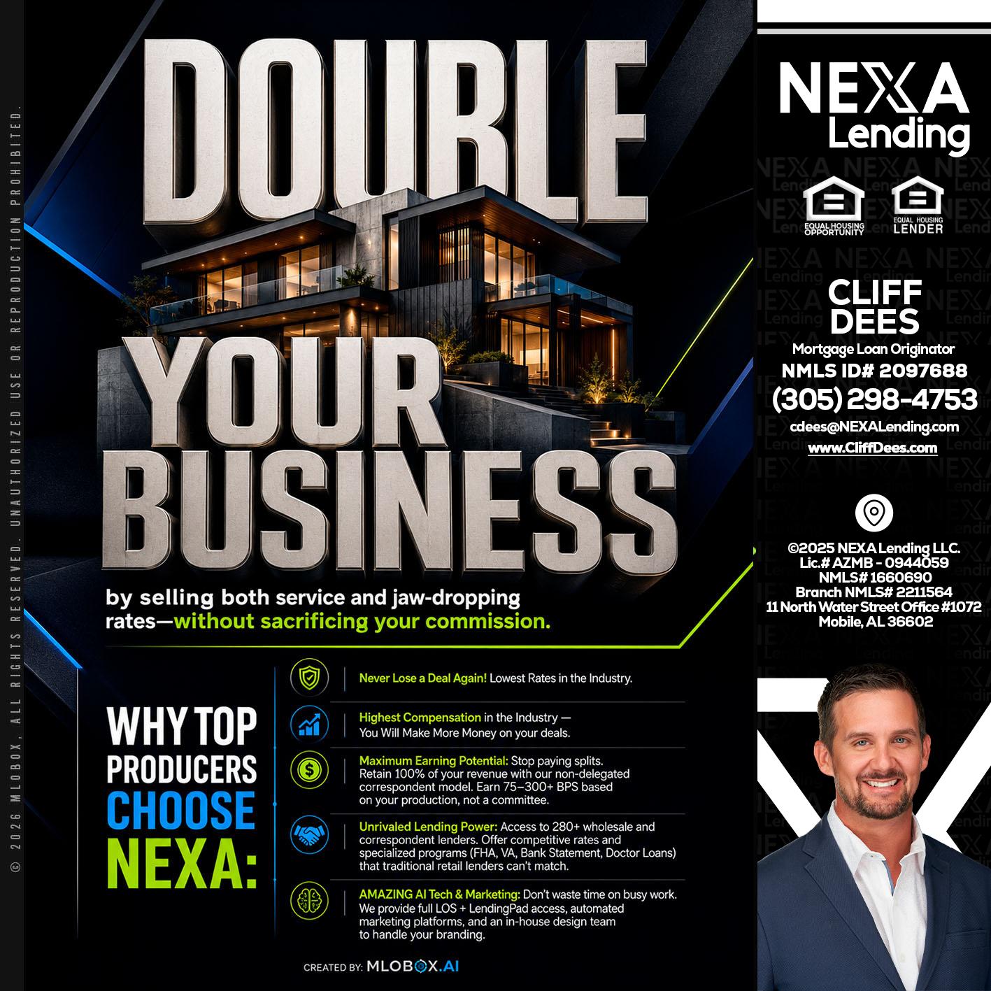 DOUBLE YOUR BUSINESS - Cliff Dees -Mortgage Loan Originator