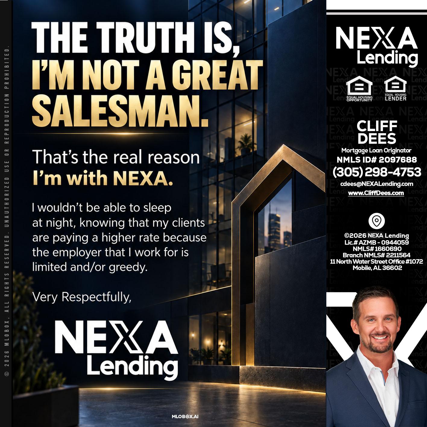 THE TRUTH IS - Cliff Dees -Mortgage Loan Originator