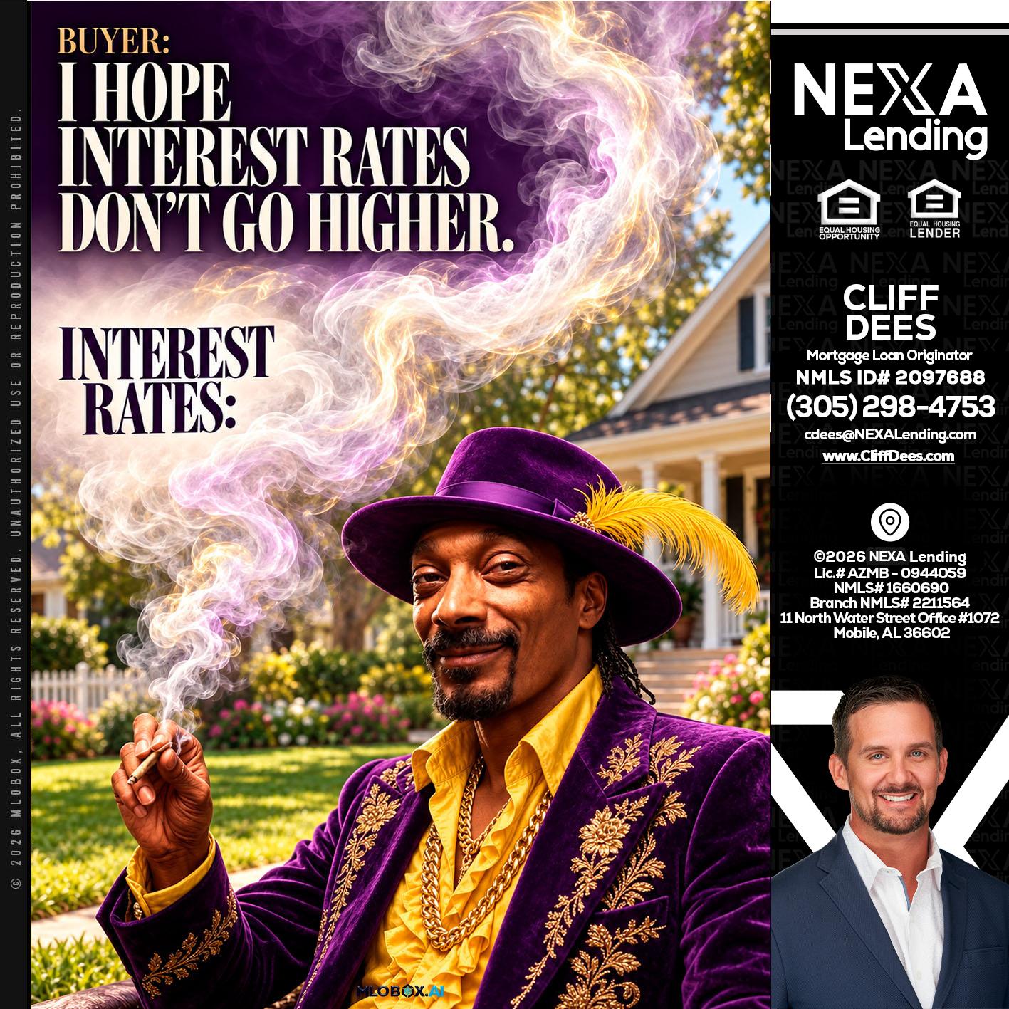 I HOPE RATES - Cliff Dees -Mortgage Loan Originator